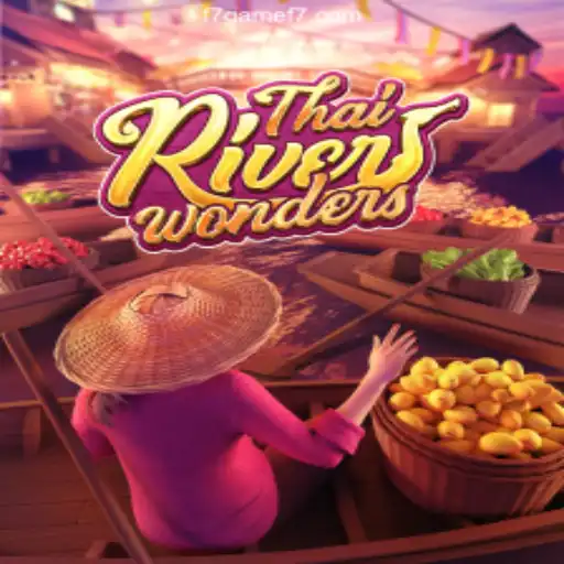 Exploring the ThaiRiverWonders: An Exciting Dive into F7.Game Cassino❤️ Exploda nas Mesas!